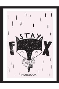 Stay fox
