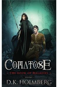 Comatose