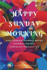 Happy Sunday Morning