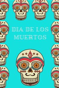 Dia de Los Muertos