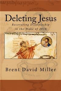 Deleting Jesus