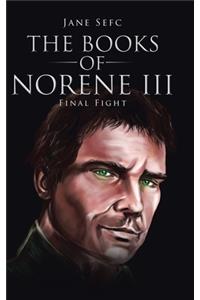 The Books of Norene Iii