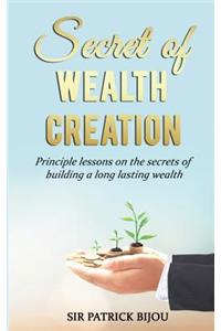 Secret of Wealth Creation