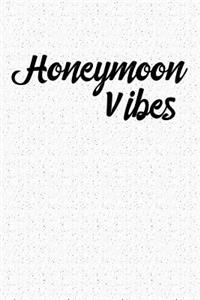 Honeymoon Vibes