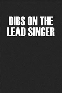 Dibs on the Lead Singer