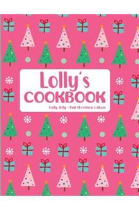 Lolly's Cookbook Holly Jolly Pink Christmas Edition