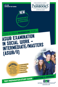 ASWB Examination in Social Work - Intermediate/Masters (Aswb/II) (Ats-129b)