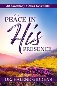 Peace In His Presence