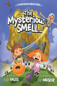 Mysterious Smell