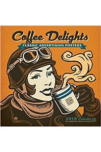 Coffee Delights 2018 Wall Calendar