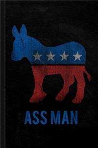 Ass Man Democrat Journal Notebook