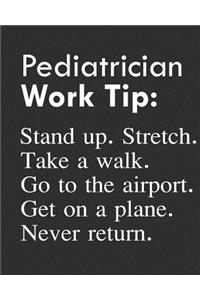 Pediatrician Work Tip