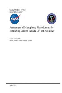 Assessment of Microphone Phased Array for Measuring Launch Vehicle Lift-Off Acoustics