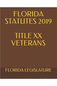 Florida Statutes 2019 Title XX Veterans