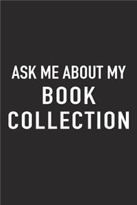 Ask Me about My Book Collection