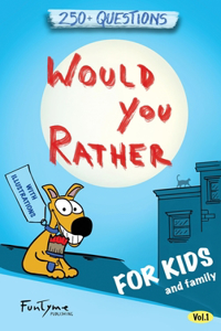 Would You Rather?