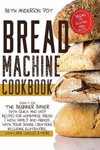 Bread Machine Cookbook