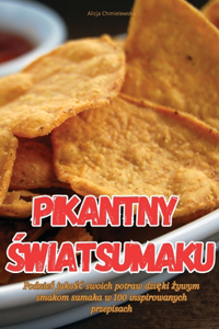 Pikantny Świat Sumaku