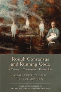 Rough Consensus and Running Code