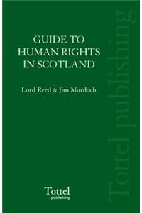 A Guide to Human Rights Law in Scotland