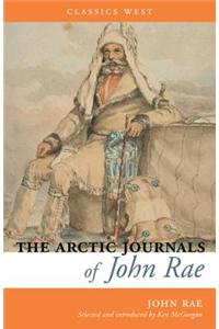 The Arctic Journals of John Rae