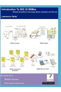 Introduction to 802.16 Wimax, Wireless Broadband Technology, Operation and Services