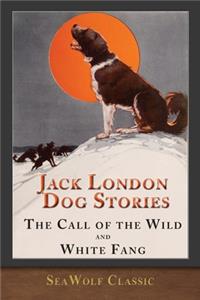 Jack London Dog Stories (Illustrated)