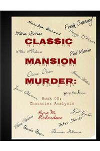 Classic Mansion Murder: Book 00