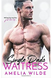 Single Dad's Waitress