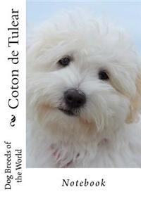 Coton de Tulear: Dog Breeds of the World - Notebook