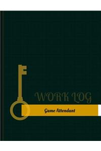 Game Attendant Work Log