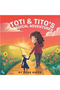 Toti & Tito's Magical Adventures