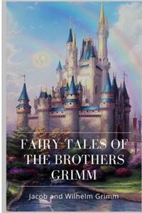 Fairy Tales of the Brothers Grimm