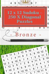 12 X 12 Sudoku - 250 X Diagonal Puzzles - Bronze