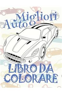 &#9996; Migliori Auto &#9998; Libro da Colorare &#9998; Libro da Colorare Bambini 5 anni &#9997; Libro da Colorare Bambini 5 anni: &#9998; Best Cars Kids Coloring Book Coloring Book Kids Jumbo &#9998; (Coloring Book Bambini) Coloring Book 2018 Auto