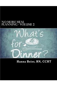 No More Meal Planning - Volume 2