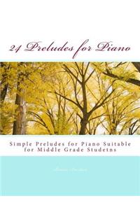 24 Preludes for Piano