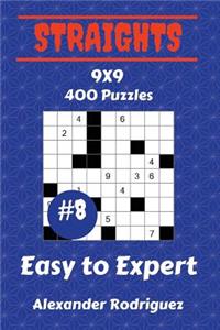 Straights Puzzles 9x9 - Easy to Expert 400 vol. 8