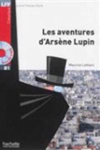 Les Aventures D'Arsene Lupin + CD Audio MP3 (B1)