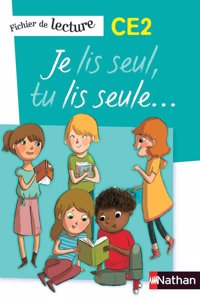 Je lis seul CE2 Livre de l'eleve