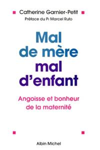 Mal de Mere, Mal D'Enfant