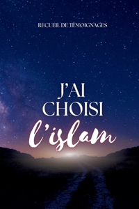 J'ai choisi l'islam