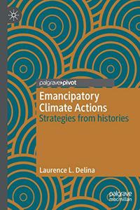 Emancipatory Climate Actions