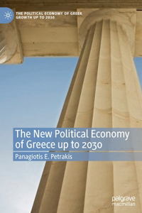 New Political Economy of Greece Up to 2030