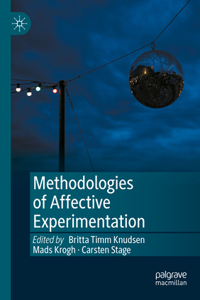 Methodologies of Affective Experimentation