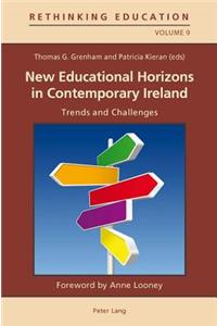 New Educational Horizons in Contemporary Ireland