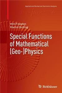 Special Functions of Mathematical (Geo-)Physics