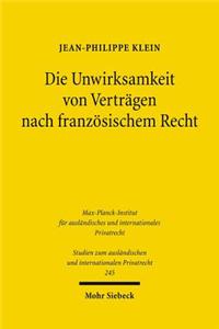 Die Unwirksamkeit Von Vertragen Nach Franzosischem Recht