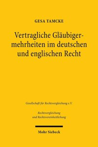 Vertragliche Glaubigermehrheiten Im Deutschen Und Englischen Recht