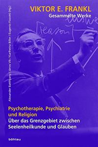 Psychotherapie, Psychiatrie Und Religion